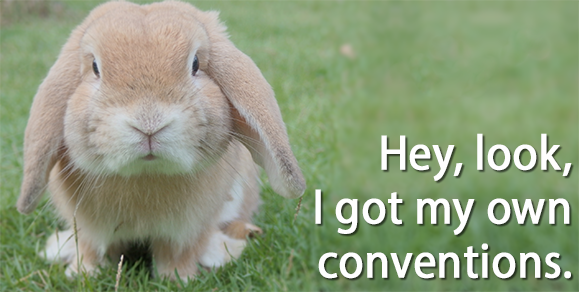 Bring Your Own Conventions